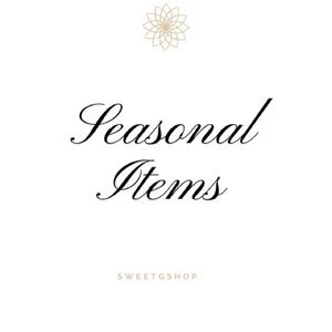 Seasonal Items